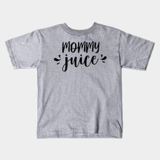 mommy juice Kids T-Shirt